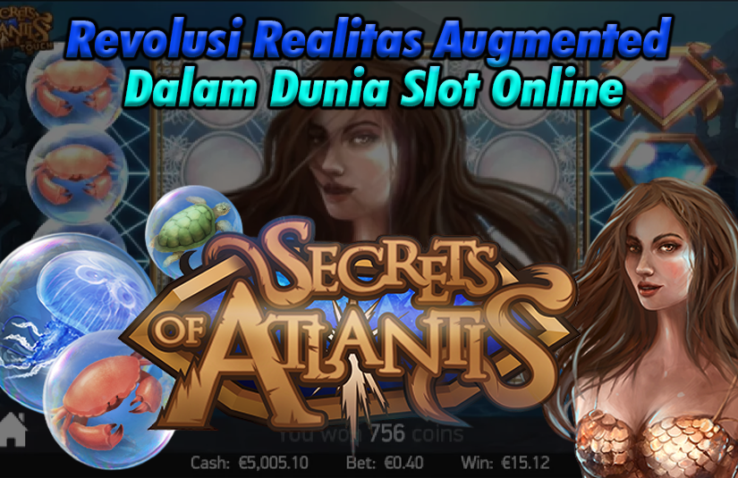 Atlantis-AR-Secrets-Revealed-Revolusi-Realitas-Augmented-Dalam-Dunia-Slot-Online-Oleh-NextGen-VisionX.