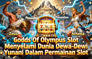 Gods-Of-Olympus-Slot-Menyelami-Dunia-Dewa-Dewi-Yunani-Dalam-Permainan-Slot.